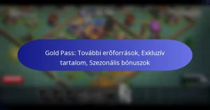 Read more about the article Gold Pass: További erőforrások, Exkluzív tartalom, Szezonális bónuszok
