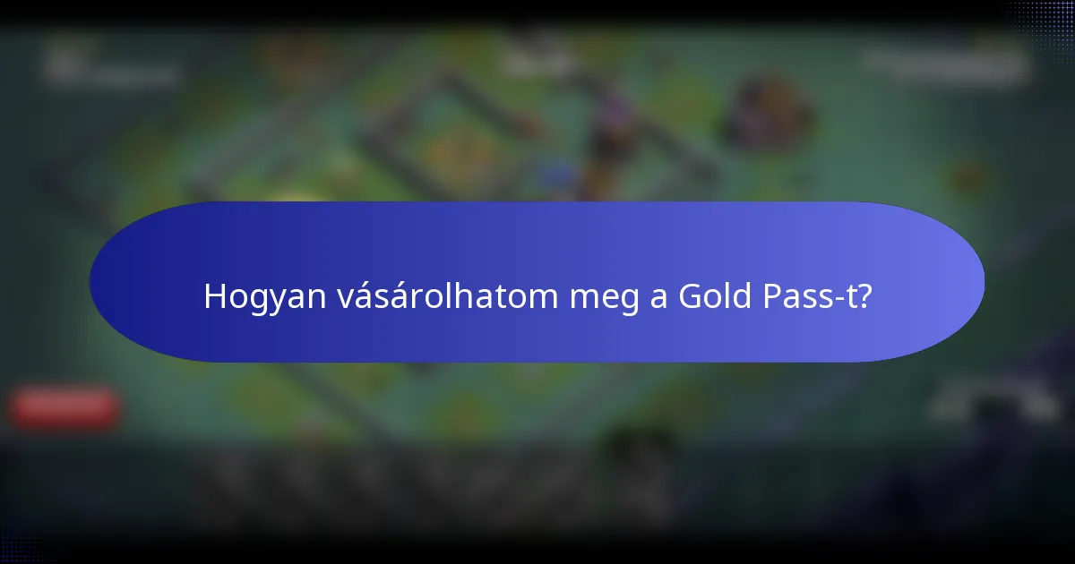 Hogyan vásárolhatom meg a Gold Pass-t?